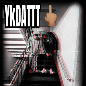 YkDATTT (feat. Yesh) [Explicit]