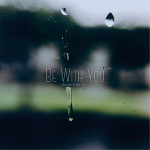 Be with You