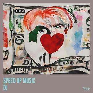 Speed up Music Dj - Back to You (Remix)