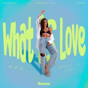 What Is Love