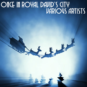 Once In Royal David's City