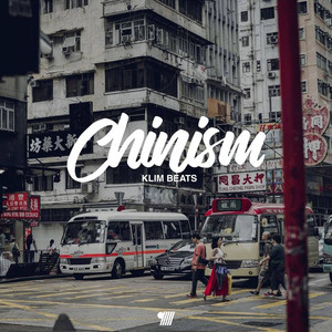 Chinism (Unreleased Beats)