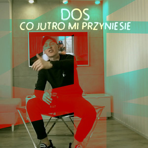 Co jutro mi przyniesie (Explicit)