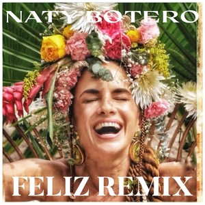 Feliz Remix