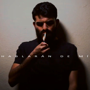 HABLARÁN DE MÍ (Explicit)