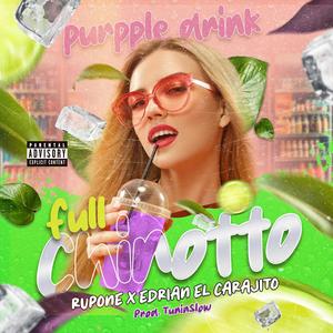 Full Chinotto (feat. Edrian El Carajito) (Explicit)