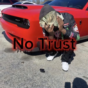 No Trust (Explicit)