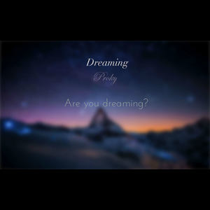 Dreaming(Original Mix)