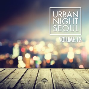 Urban Night Seoul With FM43 Vol.12