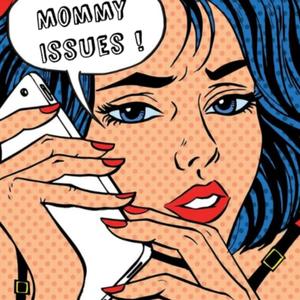 Mommy Issues (feat. Heated Mindset) [Explicit]