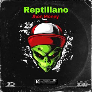 Reptiliano (Explicit)