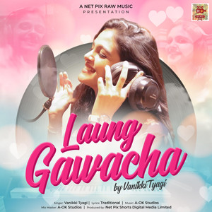Laung Gawacha