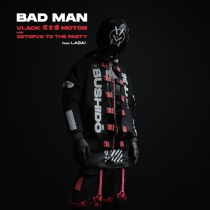 Bad Man (Explicit)