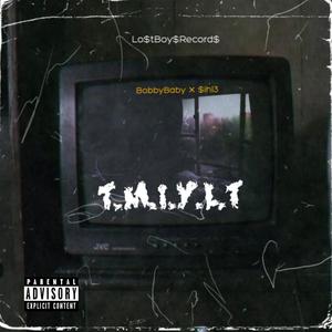 T. M. I. Y. L. T !!! (Explicit)