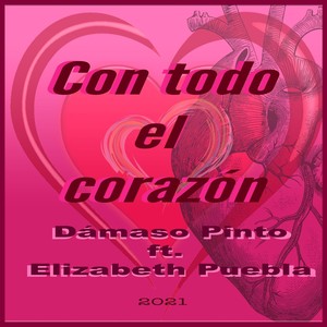 Con Todo el Corazón(feat. Elizabeth Puebla)