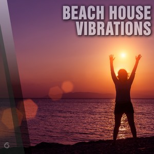 Beach House Vibrations