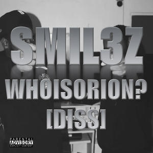 WHOISORION? (DISS) [Explicit]