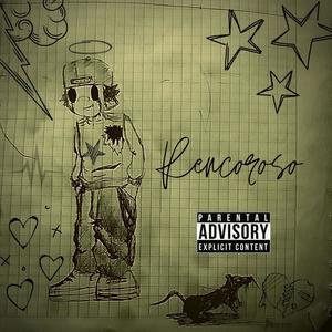 RENCOROSO (Explicit)