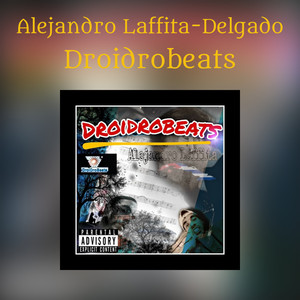 Alejandro Laffita-Delgado (Explicit)