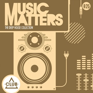 Music Matters - Episode 25