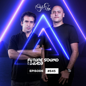 FSOE 645 - Future Sound Of Egypt Episode 645