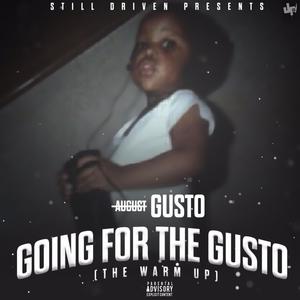 Going For The Gusto (Explicit)