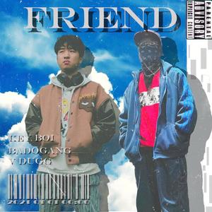 Friends prod.waterboy