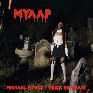 Michael Myers/Trick or Treat (Explicit)