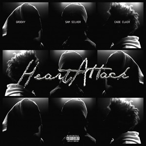 Heart Attack (Explicit)