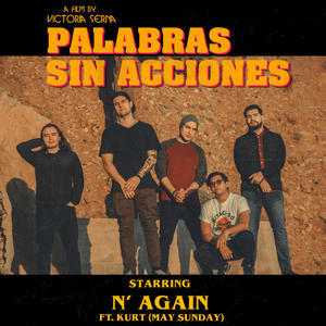 Palabras sin Acciones (feat. May Sunday)