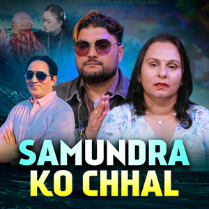 Samundra Ko Chhal