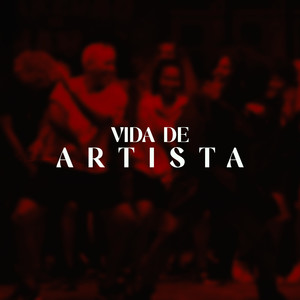 Vida de Artista (Explicit)