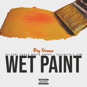 Wet Paint (Explicit)