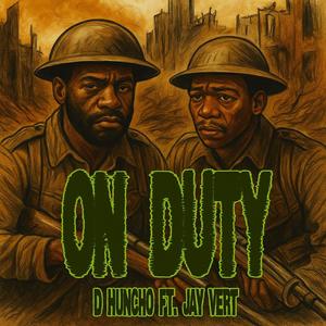 On Duty (feat. Jay Vert) (Explicit)