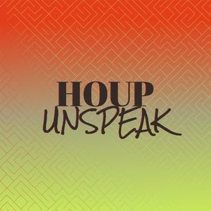 Houp Unspeak