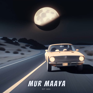 Mur Maaya (Explicit)