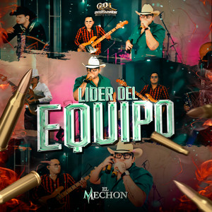 El Mechon - Líder Del Equipo (Explicit)