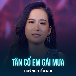 Tân Cổ Em Gái Mưa