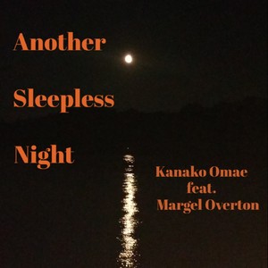 Another Sleepless Night (feat. Margel "The Sophant" Overton)