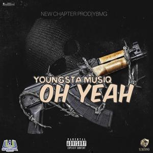 Oh Yeah (Explicit)