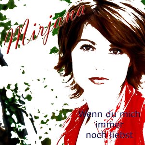 Wenn du mich immer noch liebst (Radio Edit)