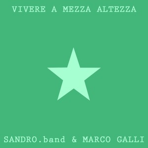 Vivere a mezza altezza