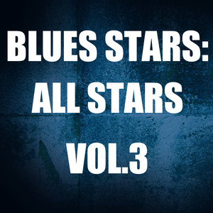 Blues Stars: All Stars, Vol.3