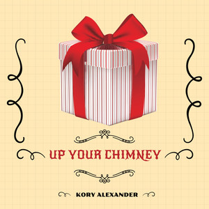 Up Your Chimney (Explicit)