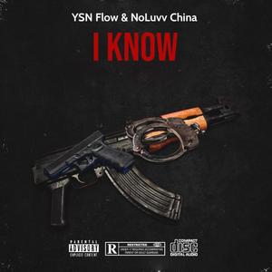 I Know (Explicit)