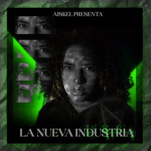 Aiskelve - La nueva industria(feat. Sr. Rivero) (Explicit)