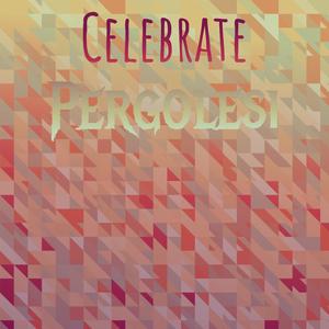Celebrate Pergolesi
