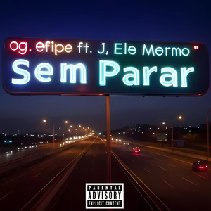 Sem Parar (Explicit)