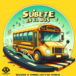 Súbete En El Bus (Explicit)