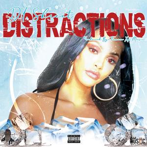 Distractions (Explicit)